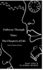 Image for Pathway Through Time : The Chapters of Life: A Short Collection of Poems
