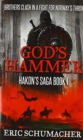 Image for God&#39;s Hammer (Hakon&#39;s Saga Book 1)