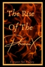 Image for The Rise Of The PhoeniX