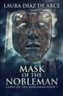 Image for Mask Of The Nobleman (Curse Of The Nobleman Book 1)