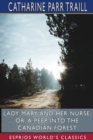 Image for Lady Mary and her Nurse; or, A Peep into the Canadian Forest (Esprios Classics)