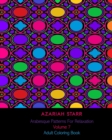 Image for Arabesque Patterns For Relaxation Volume 7 : Adult Coloring Book