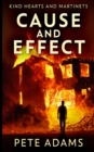 Image for Cause and Effect (Kind Hearts And Martinets Book 1)