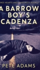 Image for A Barrow Boy&#39;s Cadenza (Kind Hearts And Martinets Book 3)