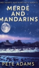 Image for Merde And Mandarins (Kind Hearts And Martinets Book 5)