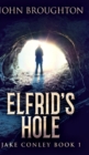 Image for Elfrid&#39;s Hole (Jake Conley Book 1)