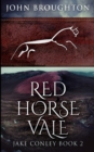 Image for Red Horse Vale (Jake Conley Book 2)