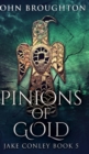 Image for Pinions Of Gold (Jake Conley Book 5)
