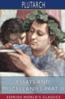 Image for Essays and Miscellanies - Part II (Esprios Classics)