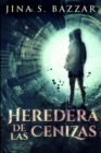 Image for Heredera De Las Cenizas