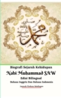 Image for Biografi Sejarah Kehidupan Nabi Muhammad SAW Edisi Bilingual Bahasa Inggris Dan Bahasa Indonesia