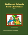 Image for Stella and Friends Save Christmas
