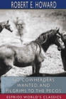Image for No Cowherders Wanted, and Pilgrims to the Pecos (Esprios Classics)