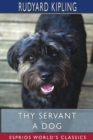 Image for Thy Servant a Dog (Esprios Classics)