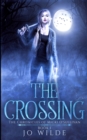 Image for The Crossing (The Chronicles Of Micki O&#39;Sullivan Book 1)