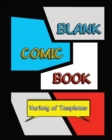 Image for Blank Comic Book : Blank Comic Book for Adults/Teens with Variety of Templates 152 Unique Pages