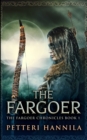 Image for The Fargoer (The Fargoer Chronicles Book 1)