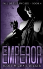 Image for The Emperor (Fall of the Swords Book 4)