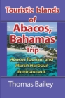 Image for Abacos Tourism and Marsh Harbour Environment