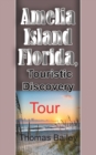 Image for Amelia Island Florida, Touristic Discovery