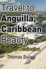 Image for Travel to Anguilla, Caribbean Beauty