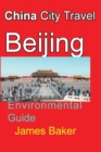 Image for China City Travel Beijing : Environmental Guide