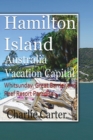 Image for Hamilton Island, Australia Vacation Capital : Whitsunday, Great Barrier and Reef Resort Paradise