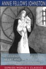 Image for The Legend of the Bleeding-Heart, and The Rescue of the Princess Winsome (Esprios Classics)