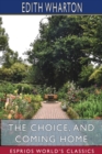 Image for The Choice, and Coming Home (Esprios Classics)