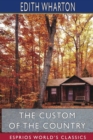 Image for The Custom of the Country (Esprios Classics)