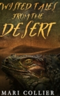 Image for Twisted Tales from the Desert (Star Lady Tales Book 3)