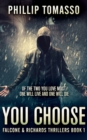 Image for You Choose (Falcone And Richards Thrillers Book 1)