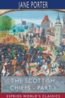 Image for The Scottish Chiefs - Part I (Esprios Classics)