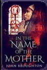 Image for In The Name Of The Mother