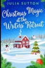 Image for Christmas Magic at the Writers&#39; Retreat