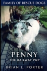 Image for Penny The Railway Pup : Large Print Edition