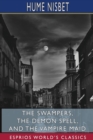 Image for The Swampers, The Demon Spell, and The Vampire Maid (Esprios Classics)