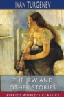 Image for The Jew and Other Stories (Esprios Classics)