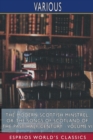 Image for The Modern Scottish Minstrel; or, The Songs of Scotland of the Past Half Century - Volume VI (Esprios Classics) : Edited by Charles Rogers