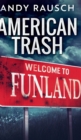 Image for American Trash