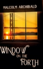 Image for Window On The Forth : Large Print Hardcover Edition