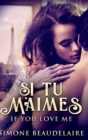 Image for Si Tu M&#39;Aimes - If You Love Me