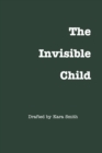Image for The Invisible Child