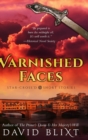 Image for Varnished Faces : Large Print Hardcover Edition