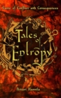 Image for Tales of Entropy : A Game of Conflict and Consequences