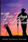 Image for Three Days In Heaven