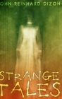Image for Strange Tales : Large Print Hardcover Edition