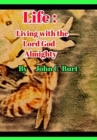 Image for Life : Living with the Lord God Almighty.