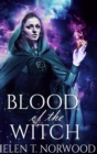Image for Blood Of The Witch (Nature Of The Witch Trilogy Book 2)