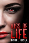 Image for Kiss Of Life : Premium Hardcover Edition